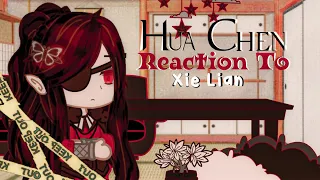 Hua Chen reaction to Xie Lian| Рᴇᴀᴋция Хуᴀ Чᴇнᴀ нᴀ Сᴇ Ляня(ᴨᴩᴏбнᴀя ʙᴇᴩᴄия)