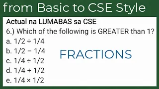 Which of the following is GREATER than 1? FRACTIONS | LUMABAS sa Civil Service Exam