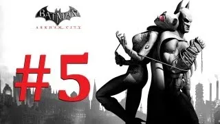 Batman Arkham City #5-Последняя глушилка, ненавижу последние глушилки