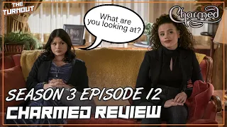 Spectral Healing | Charmed Reboot Season 3 Episode 12 Review (The Turnout)