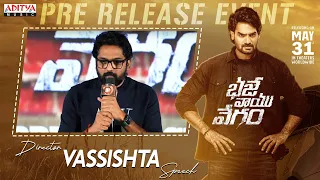 Director Vassishta Speech | Bhaje Vaayu Vegam Pre Release Event | Kartikeya | Ishwarya Menon