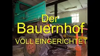 Lost Place - Der Bauernhof - VOLL EINGERICHTET