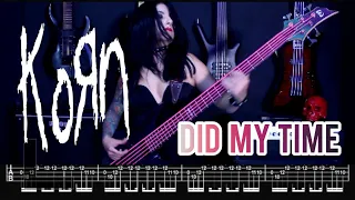 Korn - Did My Time (BASS COVER & TABS)