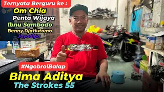 Pantes Kencang! Belajarnya Dengan Banyak Legend #NgobrolBalap Bima Aditya The Strokes55