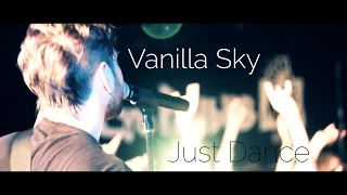 Vanilla Sky - Just Dance (live @ 100 Ручьёв) 50FPS