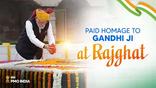 Prime Minister Narendra Modi visits Rajghat to pay homage to Mahatma Gandhi