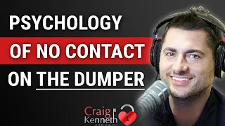 Psychology Of No Contact On Dumper or Ex