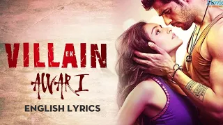 Awari | Adnan Dhol × Momina Mustehsan | Ek Villain | English Lyrics
