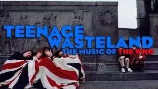 Teenage Wasteland: The Music of the Who Promo 1