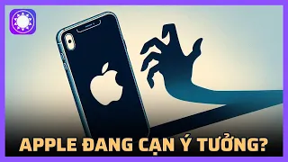 Apple đang cạn ý tưởng?