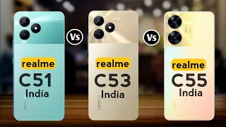 Realme C51 vs Realme C53 vs Realme C55