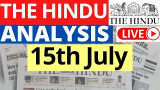15th July 2023 | The Hindu Newspaper Analysis | Live Current Affairs for UPSC IAS by Sahil Saini