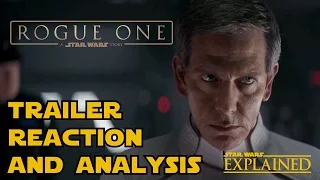 Rogue One Trailer Reaction and Analysis - Star Wars Explained