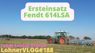 LohnerVLOG#187 Ersteinsatz Fendt 614 LSA Turbomatik mit Lemken Thorit I Pflügen mit dem Vario 724