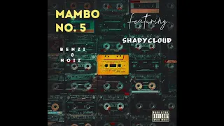 Mambo No.5 *Remake* - Benzi & Noiz Feat. ShadyCloud