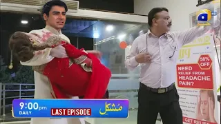 Mushkil Last Episode Promo Ep 49 Promo| at 9:00 PM Only On Har Pal Geo