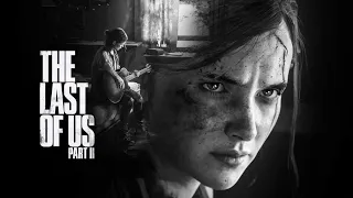 The Last of Us:Part ll.«Одни из нас:Часть 2»[Прохождение]:#1 [PS4 slim].