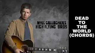 Noel's New Single is REALLY Good! 'Dead To The World' (and how to play it on guitar)