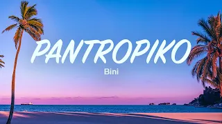 Bini - Pantropiko (Lyrics)
