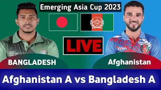 ASIA CUP 2023 : Bangladesh vs Afghanistan MATCH 4 LIVE SCORES | BAN vs AFG MATCH 4 LIVE