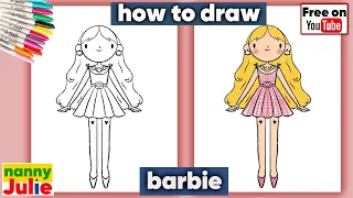 How to draw Barbie for kids | How to draw a girl | Nanny Julie