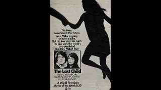 The Last Child : 1971  ABC Television Movie of the Week