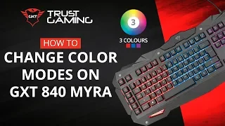 Change Colors: GXT 840 MYRA Gaming Keyboard