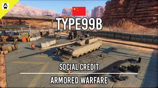 🇨🇳 Social Credit | Type 99B | Tier X Main Battle Tank | Armored Warfare