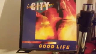 Inner City " Good Life"