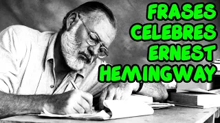 💡 +100 MEJORES Frases y Citas Célebres de Ernest Hemingway ✔️ | En Español | 🧠 Sobre la Vida / Amor