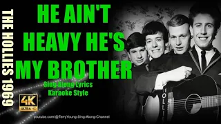 The Hollies He Ain't Heavy, He's My Brother 1969 4K Lyrics