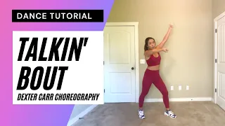 Loui - TALKIN' BOUT (ft. Saweetie) | Dance Tutorial |Dexter Carr Choreography| Hip Hop