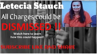 LETECIA STAUCH~ LATEST ATTEMPT AT FREEDOM!! ~ WILL IT WORK??  #LeteciaStauch #GannonStauch #Murderer