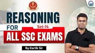 Reasoning For All SSC Exams || Set-14 || By Kartik Sir #ssc #reasoning #sscexams #kgs #ssccgl #chsl