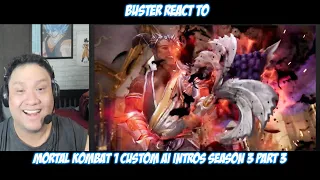 Buster Reacts to | Mortal Kombat 1 Custom AI Intros Season 3 Part 3 @OddgiantAF