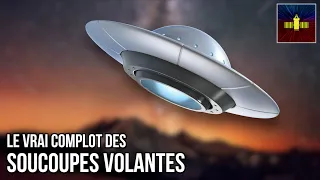 🛰 Le vrai complot des Soucoupes Volantes