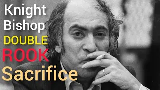 Mikhail Tal Double Rook, Knight & Bishop Sacrifice 1981 🌸🌸