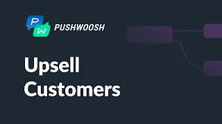 How to Upsell Your E-Commerce Customers with Pushwoosh