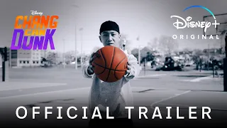 Chang Can Dunk | Official Trailer | Disney+