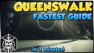 Queenswalk Guide Fast and Easy (in 3 minutes) - Last Wish Raid