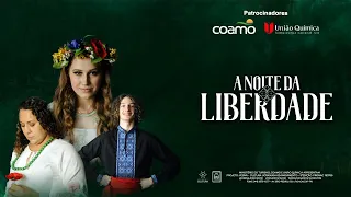 A Noite da Liberdade - O Filme - Associação Vesná