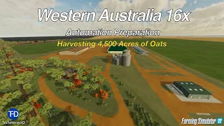 Massive Oat Harvest Prep : Western Australia 16x : Farming Simulator 22