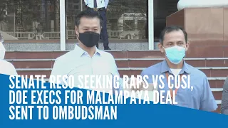 Senate reso seeking raps vs Cusi, DOE execs for Malampaya deal sent to Ombudsman