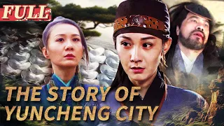 【ENG SUB】The Story of Yuncheng City | Action/Costume Drama | China Movie Channel ENGLISH