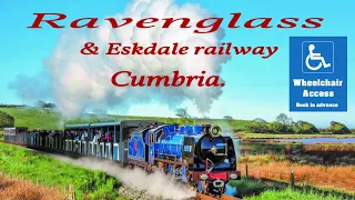 Ravenglass & Eskdale railway ( Cumbria ) what an experience .