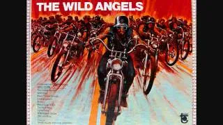 The Wild Angels Soundtrack - 11  The Wild Angels Ballad