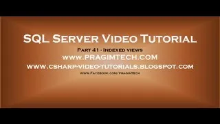 Indexed views in sql server   Part 41