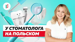 Слова и фразы для похода к стоматологу на польском