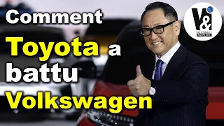 Comment TOYOTA a DETRUIT VOLKSWAGEN