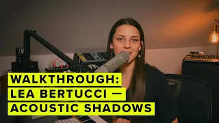 Walkthrough: Lea Bertucci — Acoustic Shadows